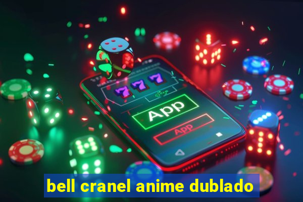 bell cranel anime dublado